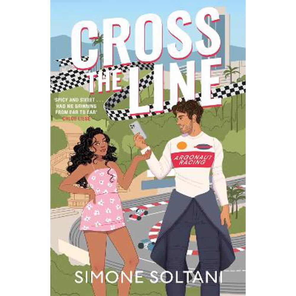 Cross the Line: a must-read, sizzling-hot and adrenaline fuelled, Formula 1 Romance (Paperback) - Simone Soltani